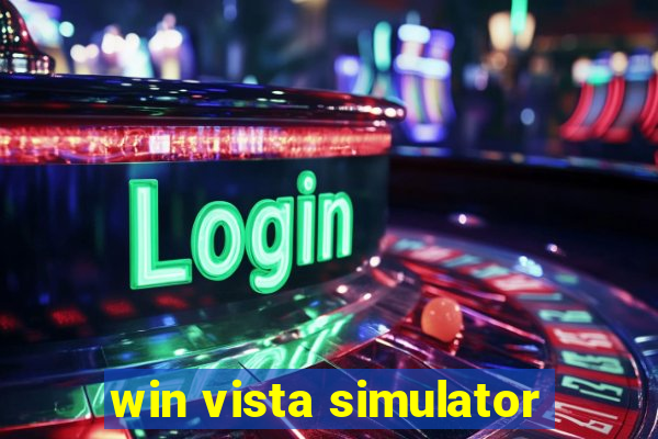 win vista simulator